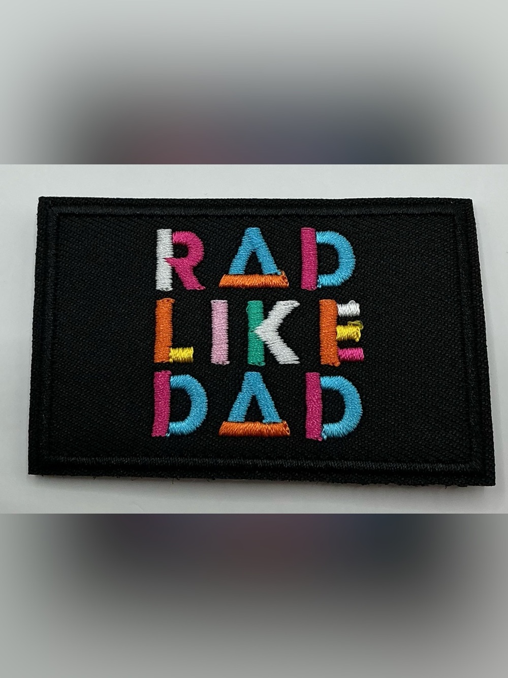 KIDS TACTICAL MORAL HOOK AND LOOP PATCH RAD LIKE DAD NWOT